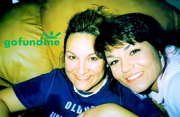 GoFundMe Launched For The Sister Of Woman